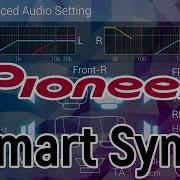 Pioneer MVH S510BT Android настройка по Bluetooth с помощью Smart Sync