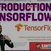 6 1 Introduction To TensorFlow Js Intelligence And Learning
