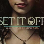 Set It Off Why Worry Acoustic