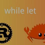 Rust While Let Loop Rust Tutorial 73