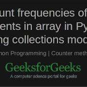 Count Frequencies Of All Elements In Array In Python Using Collections Module GeeksforGeeks