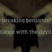Breaking Benjamin Dance With The Devil Lyric Video