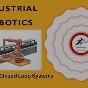 Open Loop And Closed Loop Systems