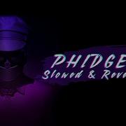 KORDHELL PHIDGET Slowed Reverbed