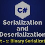 C Binary Serialization Serialization And Deserialization Part 1