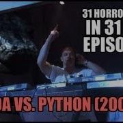 31 Horror Movies In 31 Days 10 BOA VS PYTHON 2004