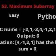 LEETCODE 53 MAXIMUM SUBARRAY PYTHON