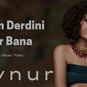 Aynur Doğan Yarim Derdini Ver Bana