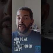 Why Do We Have Reflection On Java