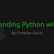 Extending Python With C