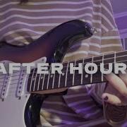 After Hours The Weeknd Electric Guitar Cover
