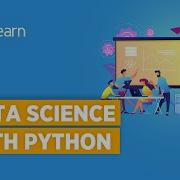 Data Science With Python Python For Data Science Data Science For Beginners Simplilearn