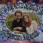 Love Someone Jason Mraz