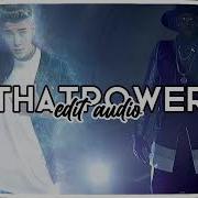 THAT POWER WILL I AM FT JUSTIN BEIBER AUDIO EDIT