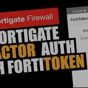2 Factor Authentication With FortiToken Mobile