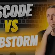 Vscode Vs Webstorm Which One Is Better