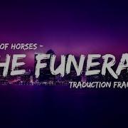 Band Of Horses The Funeral Traduction Française