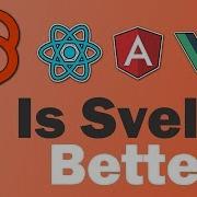 Svelte против React против Angular против Vue