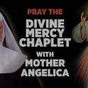 Find Peace Healing Mother Angelica Prays The Divine Mercy Chaplet
