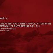 Creating Your First Application With OpenShift Enterprise 3 2 CLI