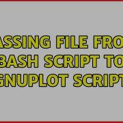 Ubuntu Passing File From Bash Script To Gnuplot Script