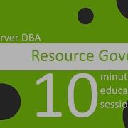 Resource Governor In SQL Server