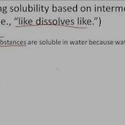 Predicting Solubility Based On Intermolecular Forces I E Like Dissolves Like
