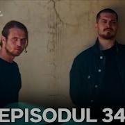 Intrusul Episodul 34 İçerde