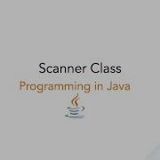 Scanner Class In Java