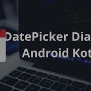 DatePicker Dialog In Android App Android Kotlin