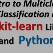 Introduction To Multiclass Classification In Scikit Learn And Python Support Vector Machines