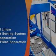 High Speed Linear Narrow Band Sorting System With Stack Separation And Single Piece Separation