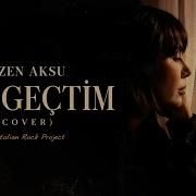 Sezen Aksu Vazgeçtim Cover Anatolian Rock Project