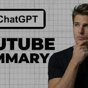How To Summarize YouTube Videos With ChatGPT 2026 Guide