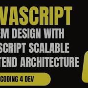 System Design With JavaScript Scalable Frontend Architecture Explained