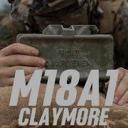 M18A1 Claymore FRONT TOWARD ENEMY A Directional Anti Personnel Mine