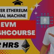 Ethereum Virtual Machine EVM Full Crash Course EVM Working Deep Dive Into Ethereum