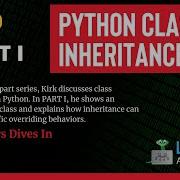 PYTHON Tutorial Class Inheritance Part 1 Kirk Byers 2021