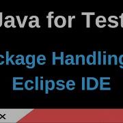 Java For Testers Part 144 Package Handling In Eclipse IDE