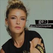 Gülben Ergen Ft Bora Duran Kalbimi Koydum