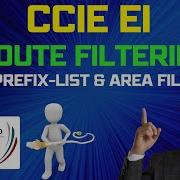 CCIE EI Routing Filtering Using Prefix List And Area Filter List