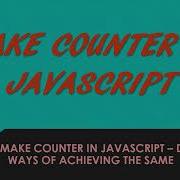 Make Counter In JavaScript The ONLY Tutorial You Need
