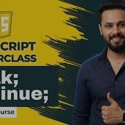 Javascript Tutorial In Hindi 18 Break And Continue Statement In Loops While Do While