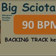 Big Sciota 90 BPM Bluegrass Backing Track