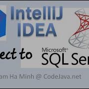 How To Connect To Microsoft SQL Server In IntelliJ IDEA