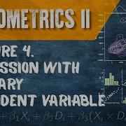 Econometrics II Lecture 4 Regression With A Binary Dependent Variable