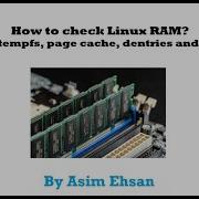 How To Check Linux RAM Page Cache Dentries Inodes Tempfs Practical Lab
