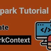 Создать SparkContext в PySpark Учебное пособие по PySpark для начинающих
