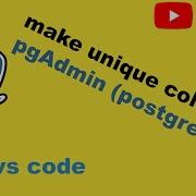 How To Make Unique Column In PgAdmin PostgreSQL