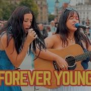 Two Girls Sing The MOST BEAUTIFUL Song On The Streets Of London Alphaville Forever Young